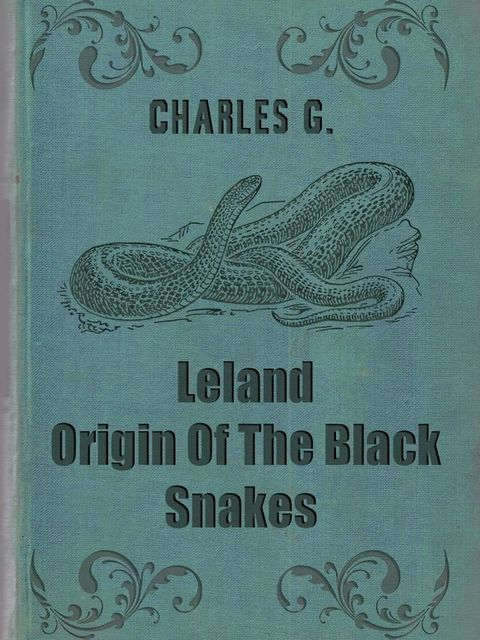 Origin Of The Black Snakes(Kobo/電子書)