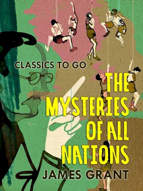 The Mysteries of All Nations(Kobo/電子書)