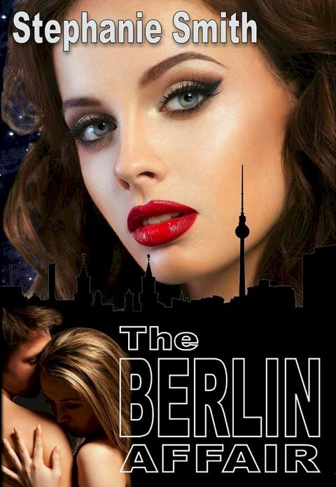 The Berlin Affair(Kobo/電子書)