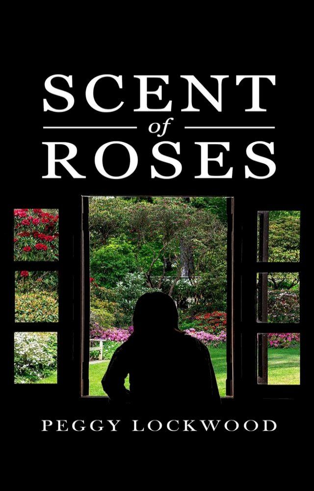  Scent Of Roses(Kobo/電子書)