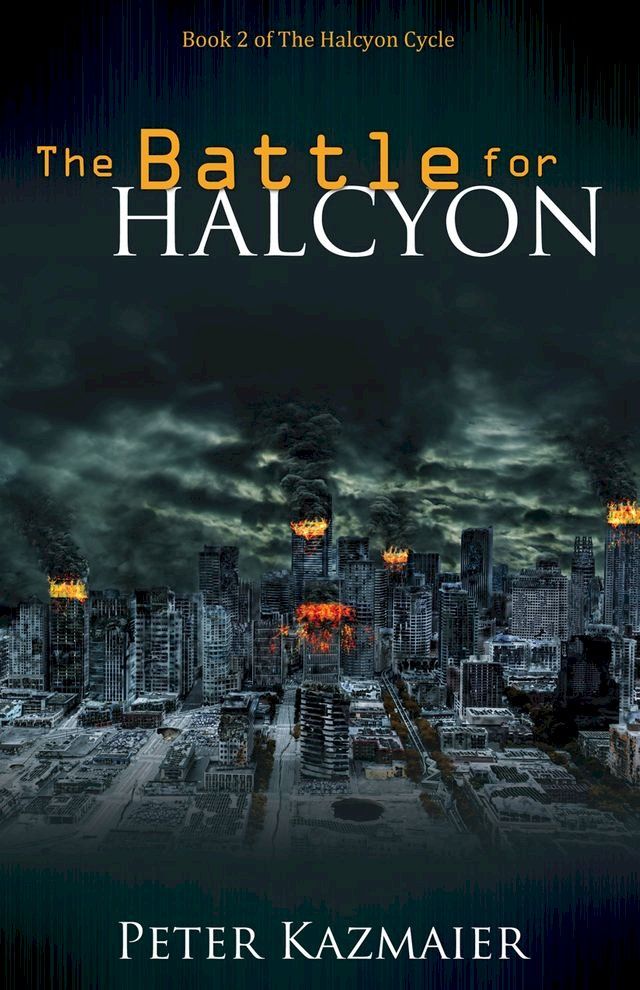  The Battle for Halcyon(Kobo/電子書)