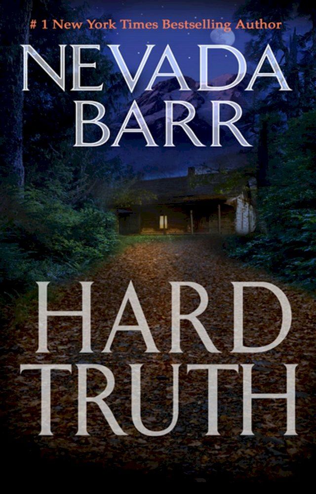  Hard Truth (Anna Pigeon Mysteries, Book 13)(Kobo/電子書)