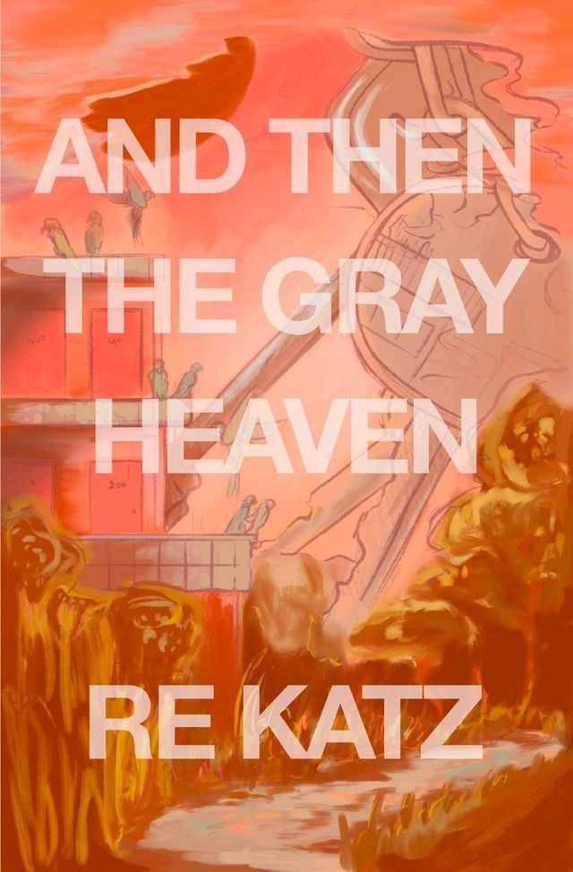  And Then the Gray Heaven(Kobo/電子書)