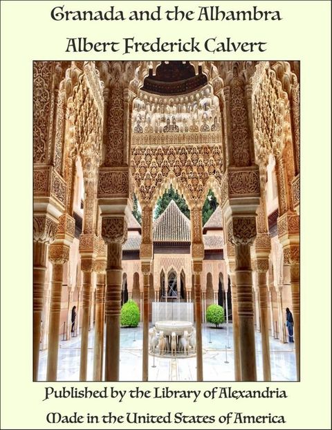 Granada and the Alhambra(Kobo/電子書)