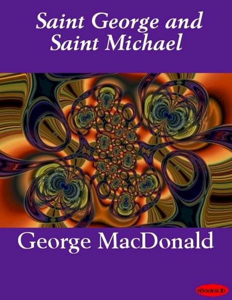 Saint George and Saint Michael(Kobo/電子書)