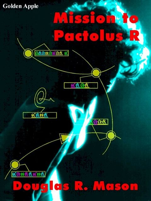 Mission to Pactolus R(Kobo/電子書)