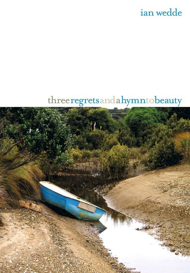  Three Regrets and a Hymn to Beauty(Kobo/電子書)