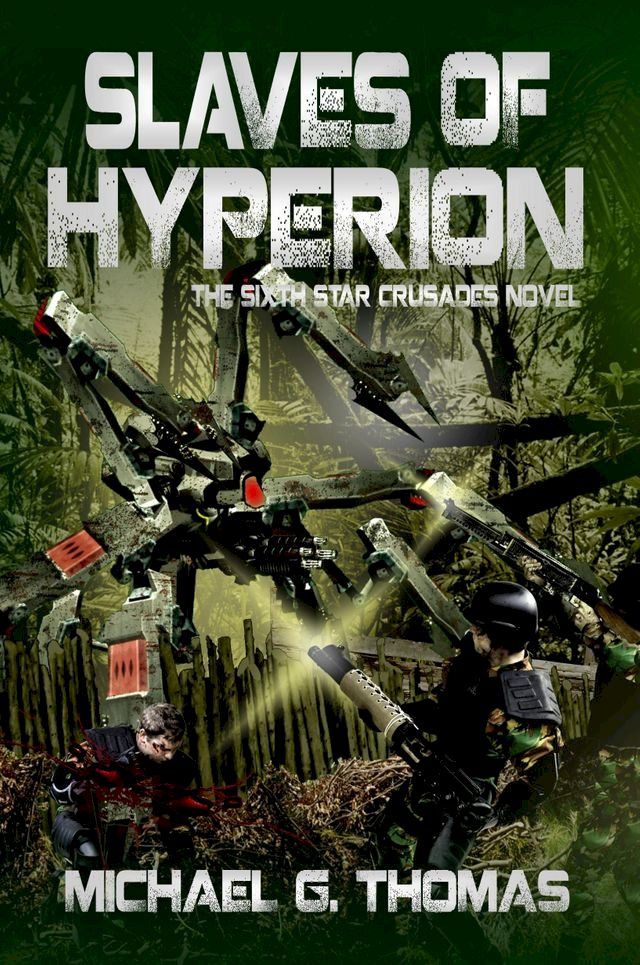  Slaves of Hyperion (Star Crusades Uprising, Book 6)(Kobo/電子書)