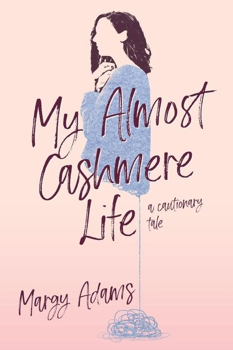 My Almost Cashmere Life(Kobo/電子書)