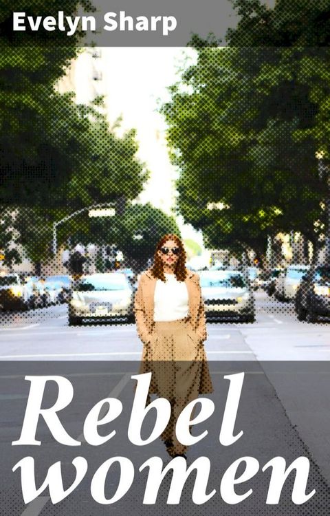 Rebel women(Kobo/電子書)