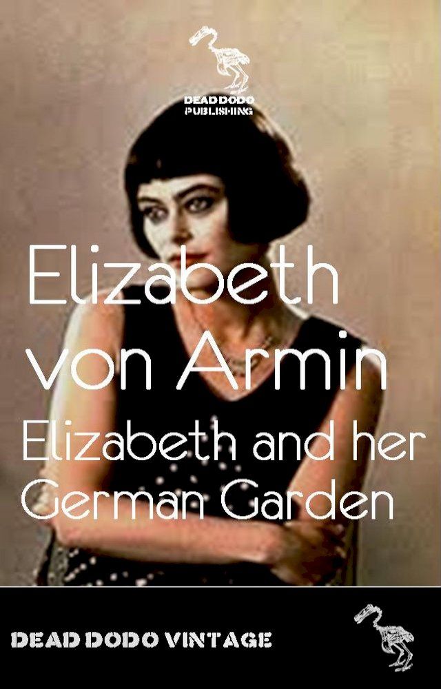  Elizabeth and her German Garden(Kobo/電子書)