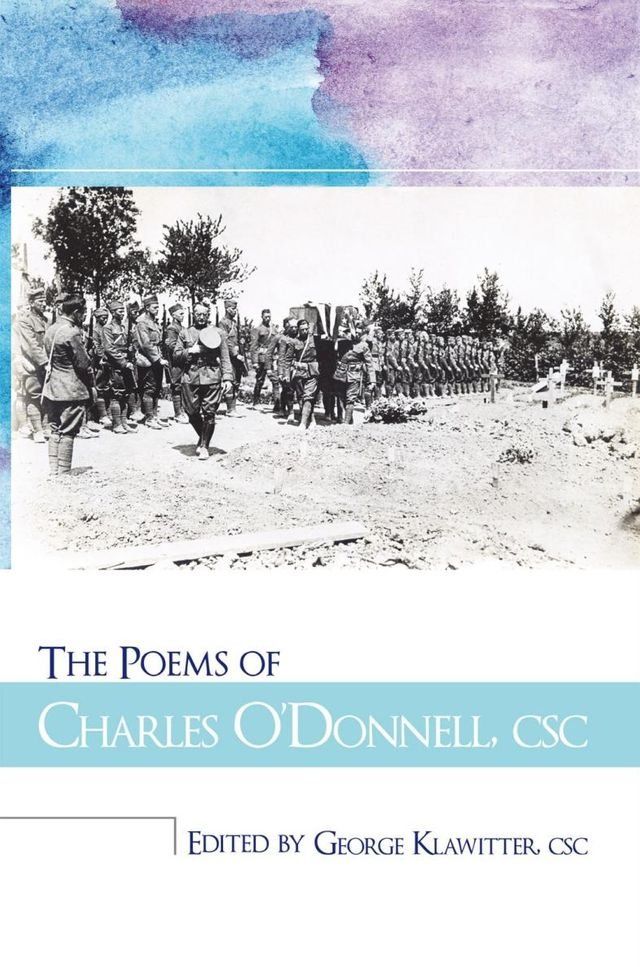  The Poems of Charles O'donnell, Csc(Kobo/電子書)