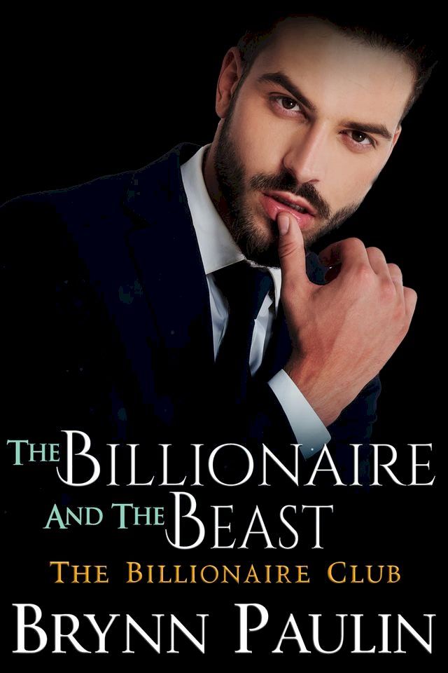  The Billionaire and the Beast(Kobo/電子書)