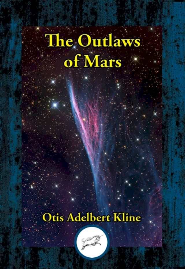  The Outlaws of Mars(Kobo/電子書)