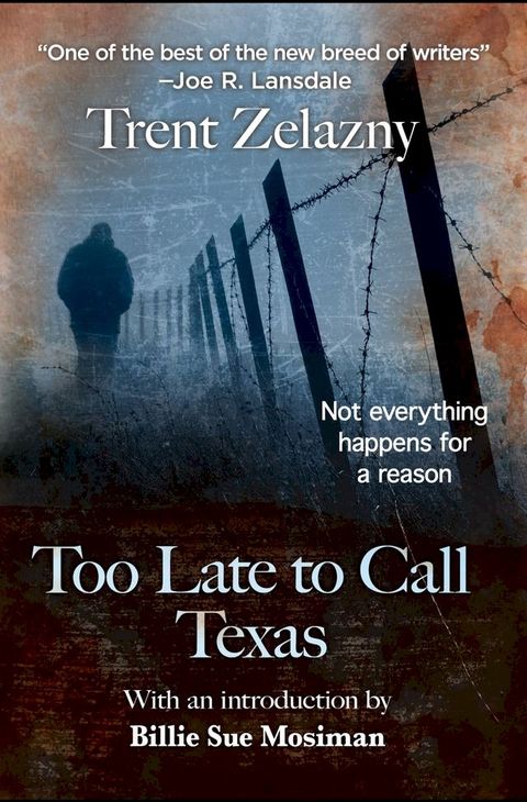 TOO LATE TO CALL TEXAS(Kobo/電子書)