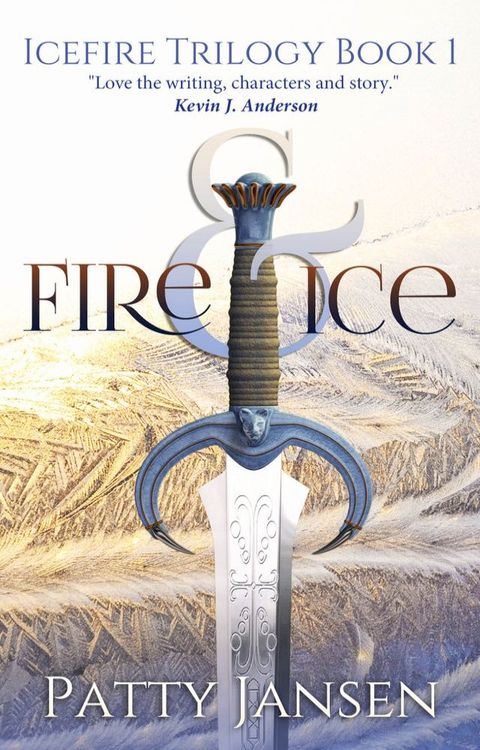 Fire & Ice (Book 1 Icefire Trilogy)(Kobo/電子書)