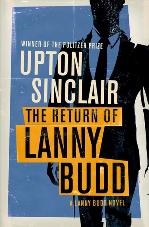 The Return of Lanny Budd(Kobo/電子書)