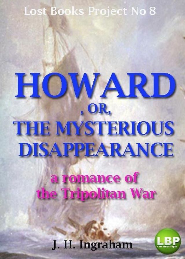  HOWARD, OR, THE MYSTERIOUS DISAPPEARANCE(Kobo/電子書)