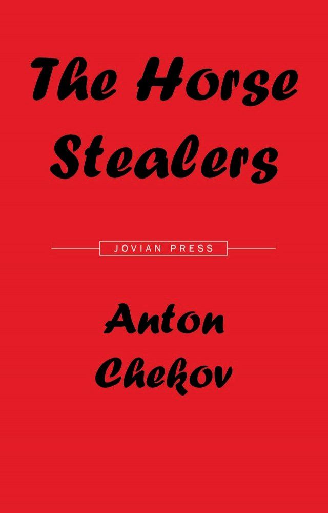  The Horse Stealers and Other Stories(Kobo/電子書)