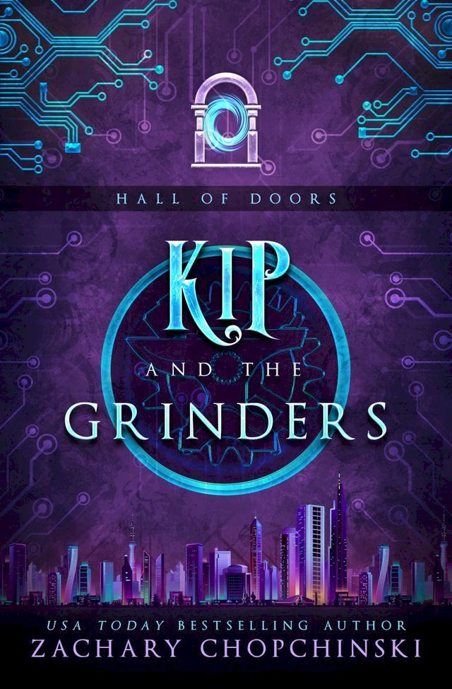  Kip and The Grinders(Kobo/電子書)