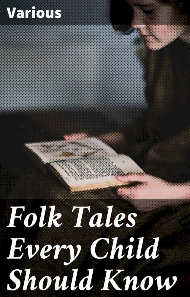  Folk Tales Every Child Should Know(Kobo/電子書)