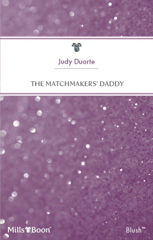  The Matchmakers' Daddy(Kobo/電子書)