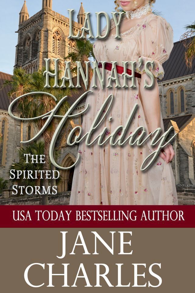  Lady Hannah's Holiday (Spirited Storms #5)(Kobo/電子書)