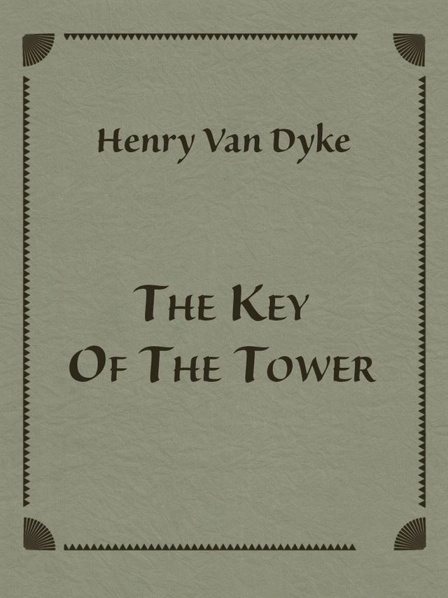  The Key Of The Tower(Kobo/電子書)