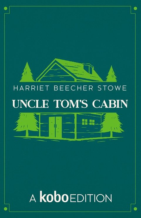 Uncle Tom's Cabin(Kobo/電子書)