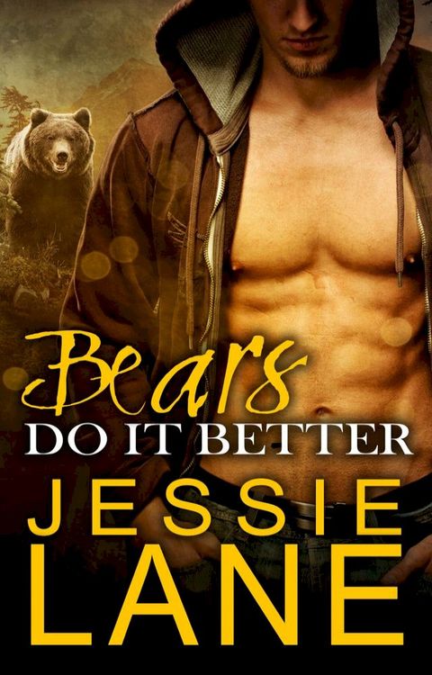 Bears Do It Better(Kobo/電子書)