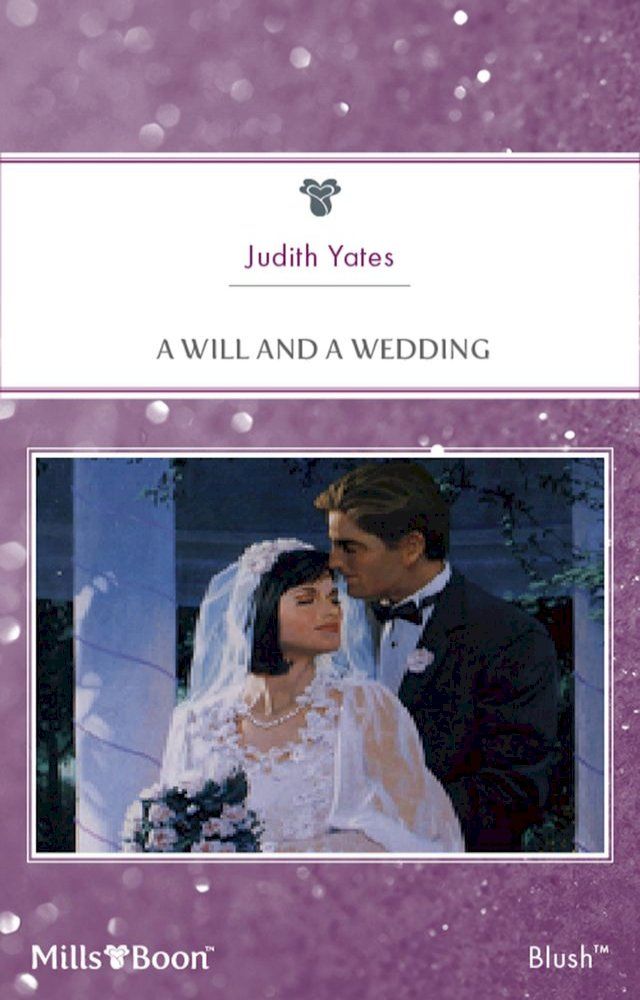  A Will And A Wedding(Kobo/電子書)