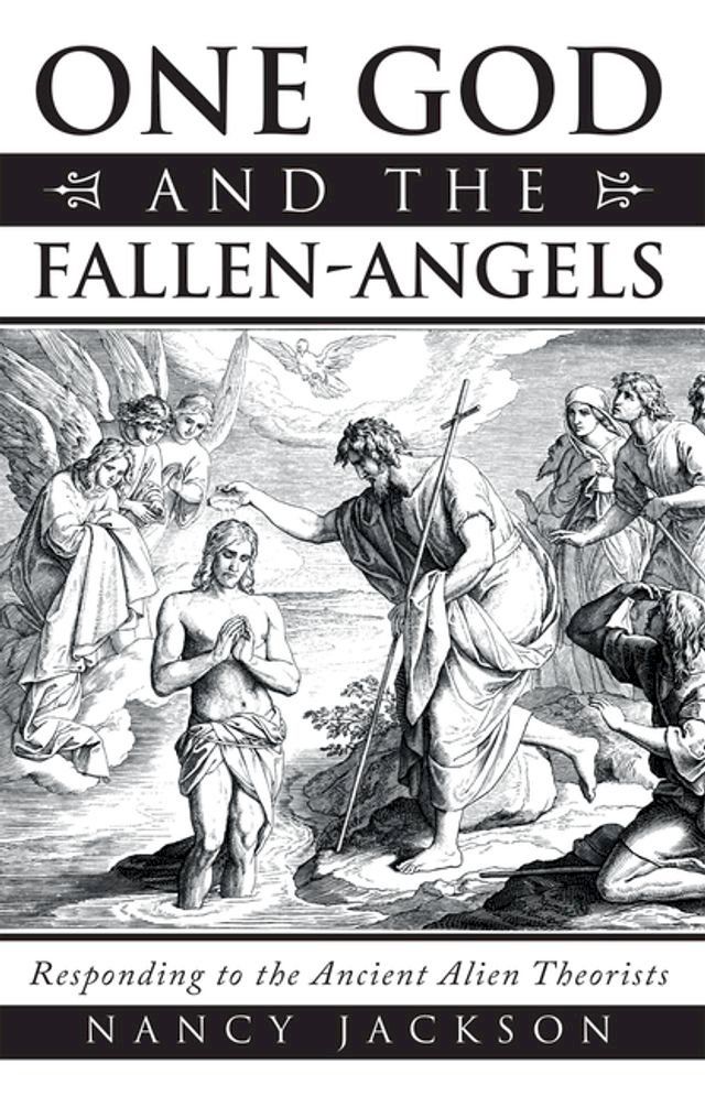  One God and the Fallen-Angels(Kobo/電子書)