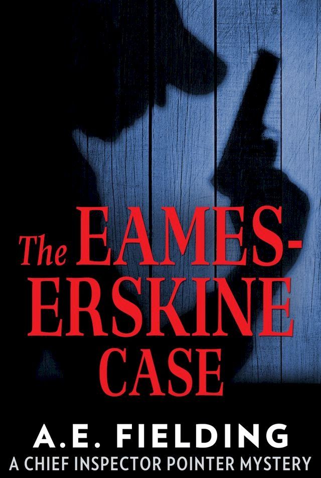  The Eames-Erskine Case(Kobo/電子書)