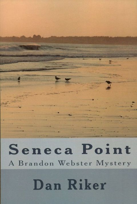 Seneca Point A Brandon Webster Mystery(Kobo/電子書)