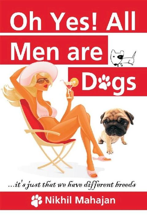 Ohh Yes! All Men are Dogs(Kobo/電子書)