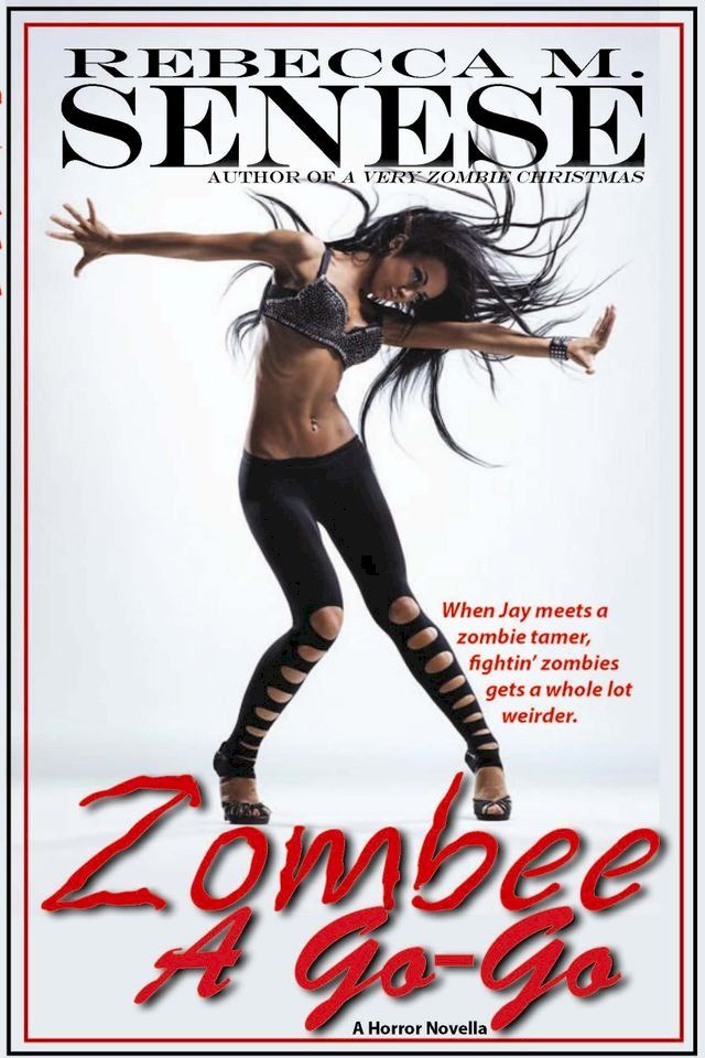  Zombee A Go-Go: A Horror Novella(Kobo/電子書)