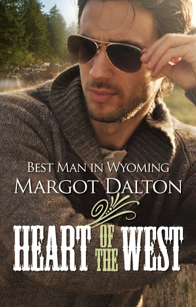  Best Man In Wyoming(Kobo/電子書)