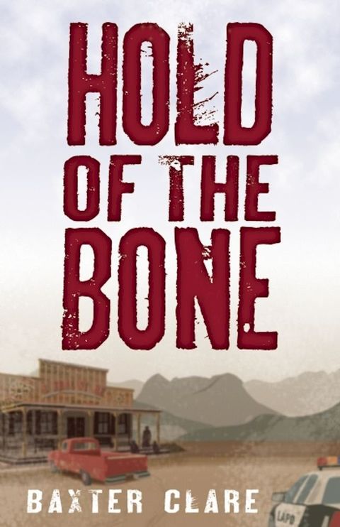 Hold of the Bone(Kobo/電子書)