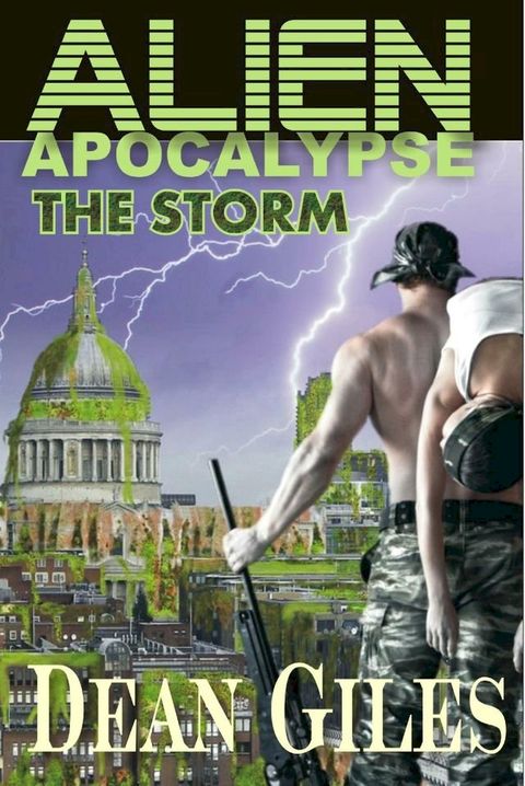 Alien Apocalypse: The Storm(Kobo/電子書)