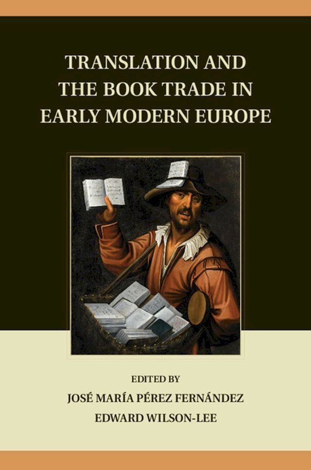  Translation and the Book Trade in Early Modern Europe(Kobo/電子書)