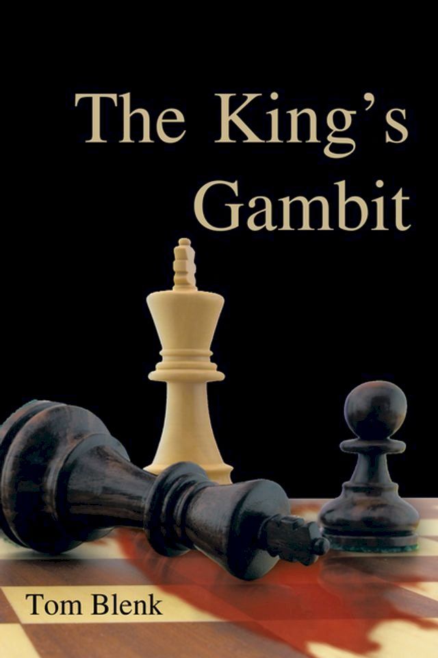  The King's Gambit(Kobo/電子書)