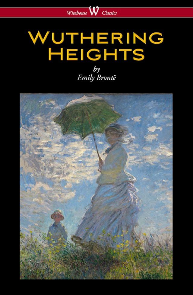  Wuthering Heights (Wisehouse Classics Edition)(Kobo/電子書)