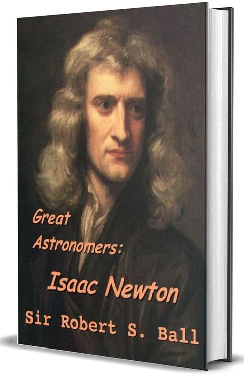 Great Astronomers: Isaac Newton(Kobo/電子書)