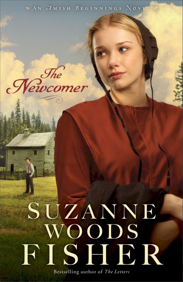  The Newcomer (Amish Beginnings Book #2)(Kobo/電子書)