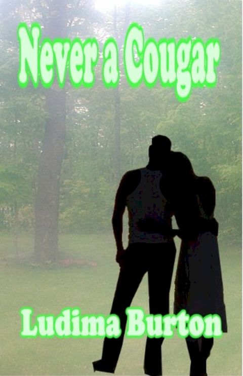 Never A Cougar(Kobo/電子書)