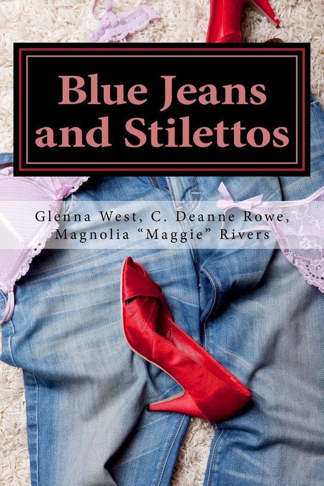  Blue Jeans and Stilettos(Kobo/電子書)