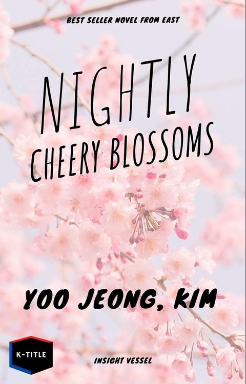 Nightly Cherry Blossoms(Kobo/電子書)