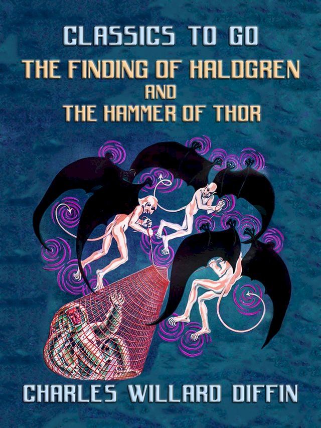  The Finding Of Haldgren and The Hammer of Thor(Kobo/電子書)