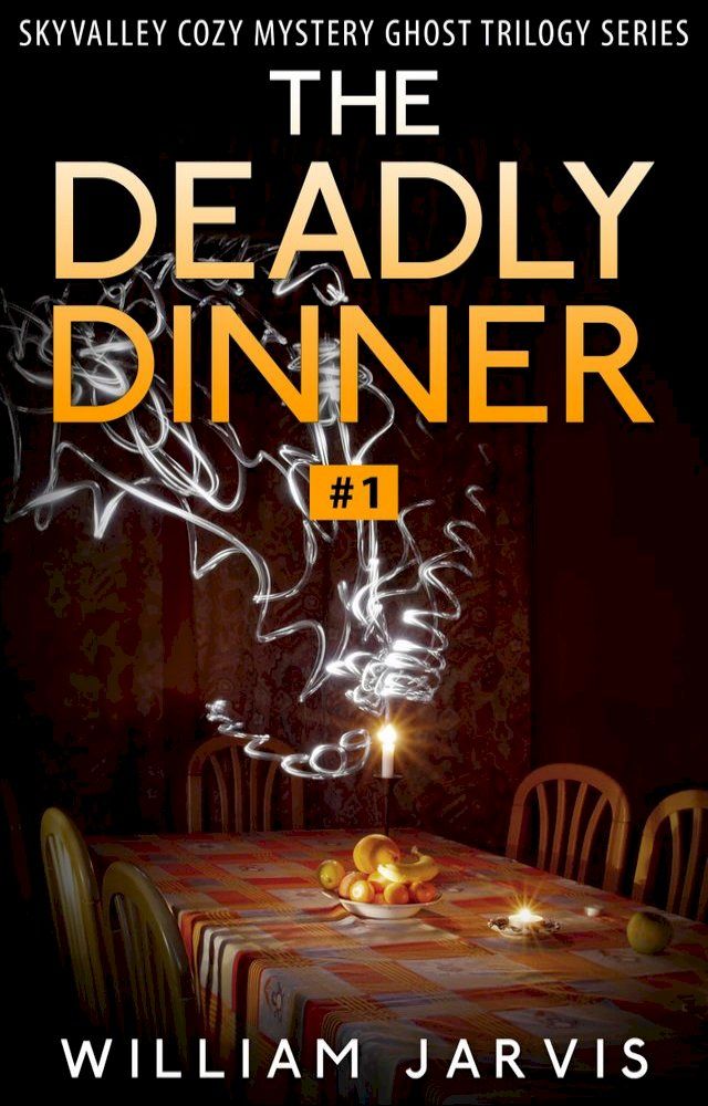  The Deadly Dinner #1(Kobo/電子書)