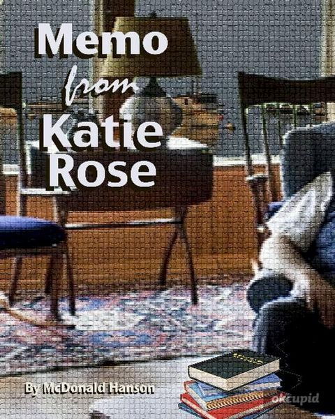 The Memo from Katie Rose(Kobo/電子書)